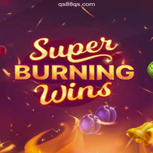 Discover SuperBurningWins: A Thrilling Experience with QS88 Cassino Online com bônus no Brasil